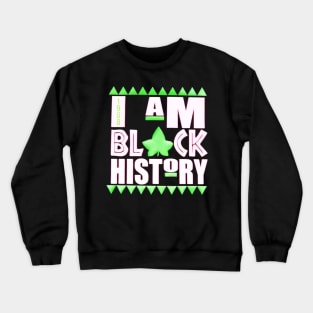 I Am Black History Crewneck Sweatshirt